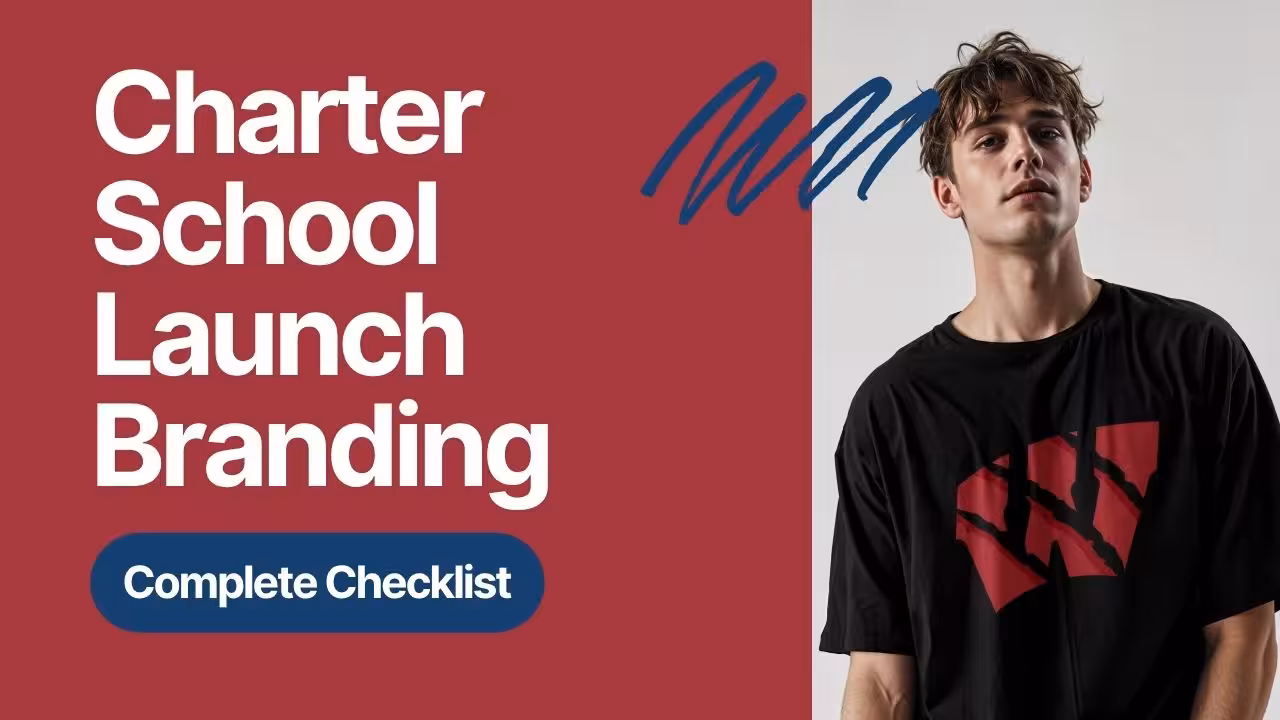 Charter School Launch Branding: Complete Checklist (2025)